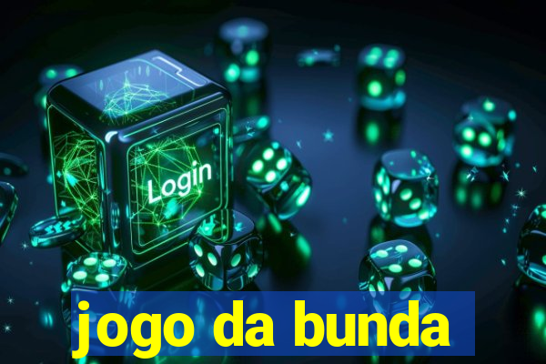 jogo da bunda